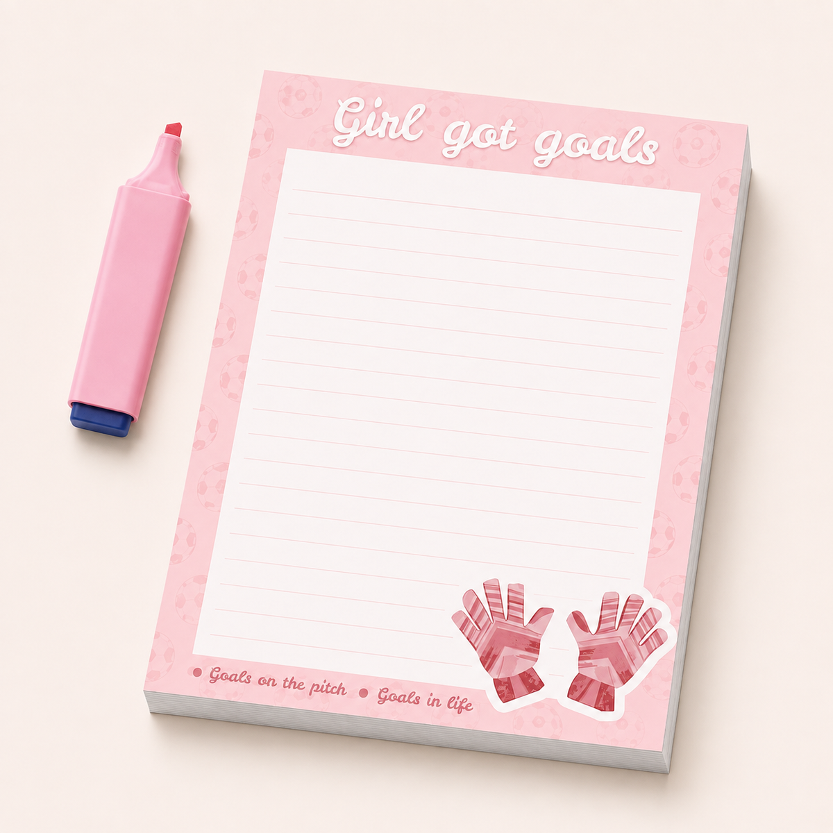 Girl Got Goals - Football Goal Keeper Notepad