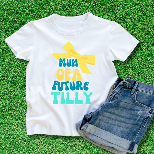 Text in Teal and yellow says Mum of a future Tilly with a image of a yellow hair bow