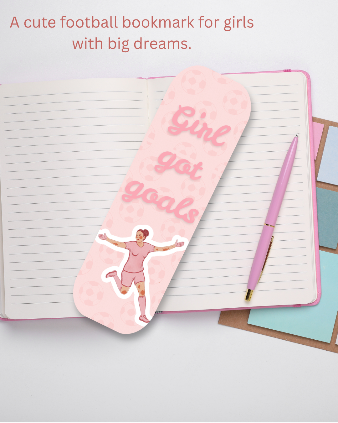 Girl Got Goals — Pink Football Bookmark