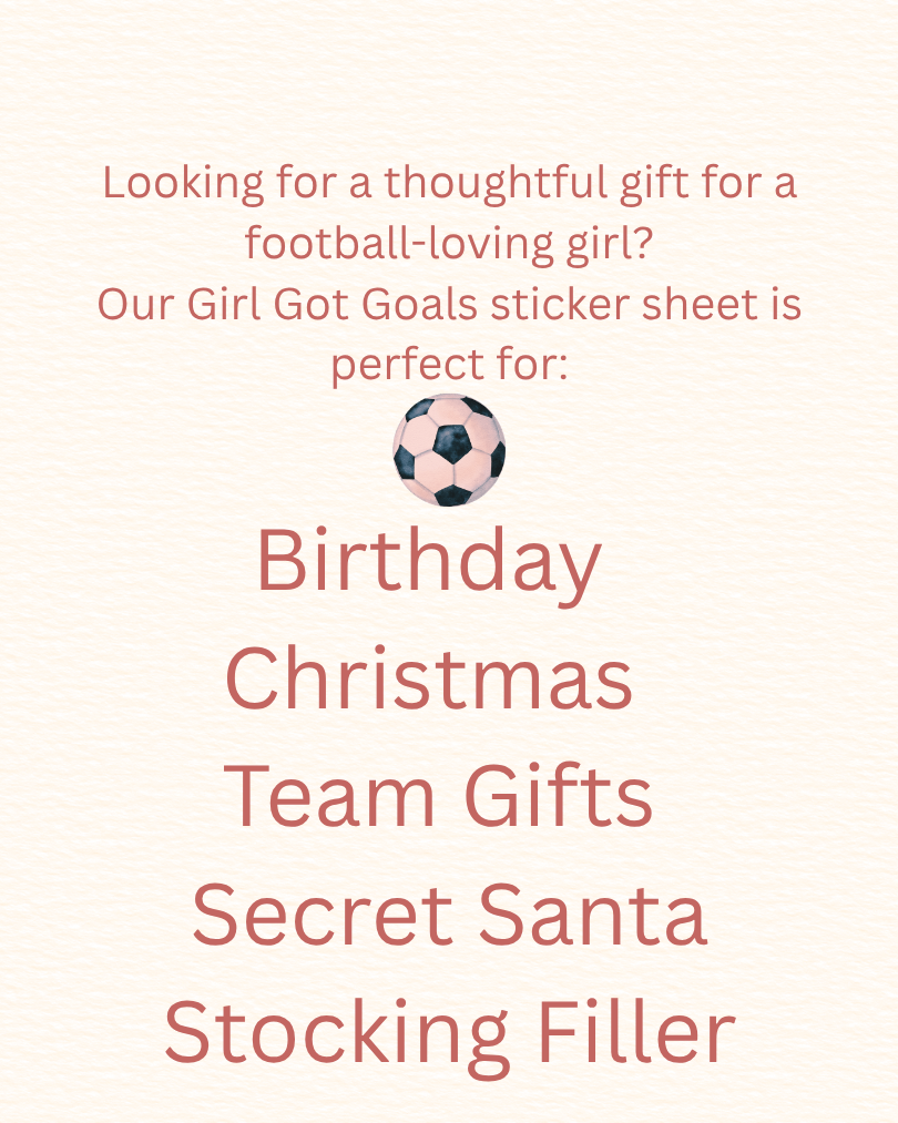 Girl Got Goals — Sticker Sheet