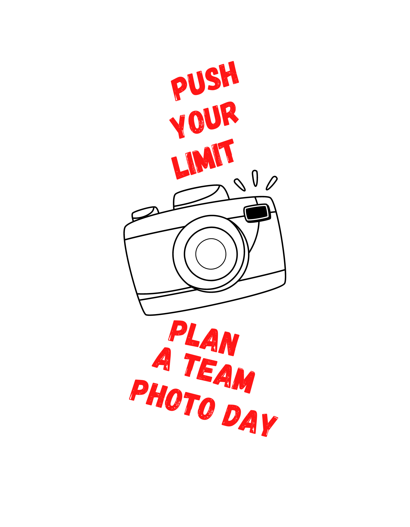 Push your limit, plan a team photo day in text with a picture of a camera